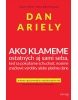 Ako klameme – ostatných aj sami seba (Dana Kovárová)
