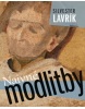 Naivné modlitby (Michaela Cizlerová, A. Zahradníčková, M. Zahradníček)