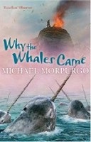 Why the Whales Came (Morpurgo, M.)