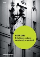 Petr Uhl (Zdenko Pavelka)