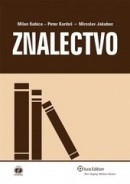 Znalectvo (Milan Kubica, Miroslav Jakubec, Peter Kardoš)