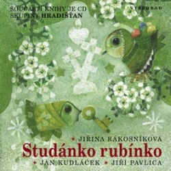 Studánko rubínko (Jiřina Rákosníková, Jiří Pavlica)
