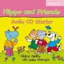 Hippo and Friends Starter Audio CD (C. Selby, L. McKnight)