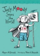 Judy Moody Saves the World! (McDonald, M.)