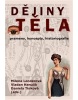 Dějiny těla (Milena Lenderová)