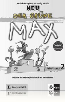 Der grüne Max Neu 2 Arbeitsbuch + CD (E. Krulak-Kempisty, L. Reitzig, E. Endt)