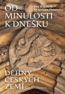 Od minulosti k dnešku (Jan Rychlík)