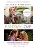 Eat, Pray, Love (Film Tie-In) (Gilbert, E.)