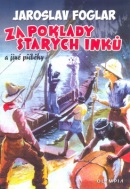 Za poklady starých Inků (Jaroslav Foglar)