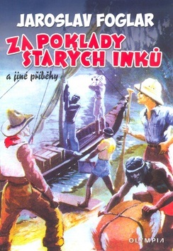 Za poklady starých Inků (Jaroslav Foglar)