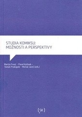 Studia komiksu: možnosti a perspektivy (Martin Foret, kolektív)