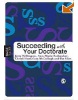 Succeeding with Your Doctorate (Sage Study Skills Series) (Wellington, J. - Hunt, Ch. - Sikes, P.)