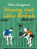 Nebezpečný život detektíva Kalleho Blomkvista (2) (Astrid Lindgren)