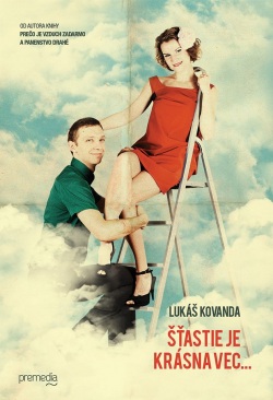 Šťastie je krásna vec… (Lukáš Kovanda)
