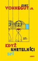 Když smrtelníci spí (Kurt Vonnegut Jr.)