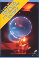 Přehled středoškolské fyziky (Emanuel Svoboda, kolektív)