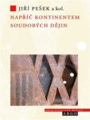 Napříč kontinentem soudobých dějin (Jiří Pešek)