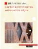 Napříč kontinentem soudobých dějin (Jiří Pešek)
