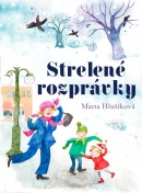 Strelené rozprávky (Alena Wagnerová, Marta Hlušíková)