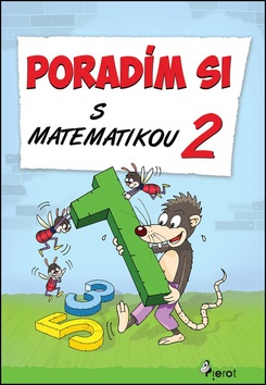Poradím si s matematikou 2 (Petr Šulc, Adriana Gočová)