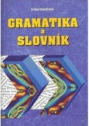 Gramatika a slovník Intermediate (Zdeněk Šmíra)