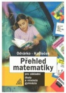 Přehled učiva matematiky pro základní školu (Oldřich Odvárko, Jiří Kadleček)