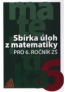 Sbírka úloh z matematiky pro 6. ročník ZŠ (Ivan Bušek)