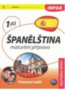 Španělština 1 maturitní příprava - pracovní sešit (Vincent Everett)