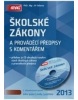 Školské zákony a prováděcí předpisy s komentářem+CD (Jiří Valenta)