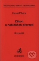Zákon o nabídkách převzetí - komentář (Vlastimil Pihera, Bohumil Havel)