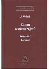 Zákon o střetu zájmů - 2. vydání (Josef Vedral)