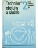 Technika obsluhy a služeb pro 2. ročník středních hotelových škol