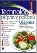Technologie přípravy pokrmů 1 (Hana Sedláčková, Pavel Otoupal)