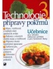 Technologie přípravy pokrmů 3 (Karel Franta)