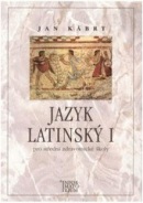 Jazyk latinský 1 pro střední zdravotnické školy (Viktor Kašák, Vladimír Koblížek)