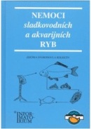 Nemoci sladkovodních a akvarijních ryb (Zdeňka Svobodová, kolektív)