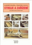 Stroje a zařízení pro učební obor Cukrář, Pekař (Vladimír Doležal, František Kadlec)