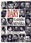 Dary Vladimíra Menšíka (Vladimír Menšík)