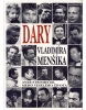Dary Vladimíra Menšíka (Vladimír Menšík)