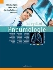 Pneumologie, 2. rozšířené vydání (Viktor Kašák, Martina Vašáková, Vítězslav Kolek)