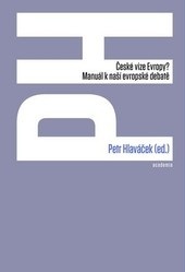 České vize Evropy ? (Petr Hlaváček)