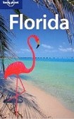 Florida (Lonely Planet Country and Regional Guides) (Adam Karlin, Becca Blond, Becca Blond, V. Wolk, V. Wolk)