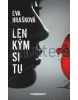 Len kým si tu (Eva Hrašková)