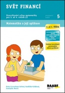 Svět financí 3. a 4. třída Pracovní sešit 5 (Petra Cemerková Golová, kolektív)