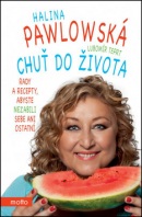 Chuť do života (Lubomír Teprt, Halina Pawlowská)