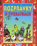 Rozprávky o zvieratkách, 2.vydanie (kolektív)