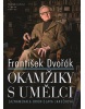 Okamžiky s umělci (František Dvořák)