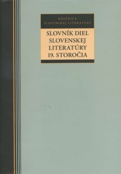 Slovník diel slovenskej literatúry 19. storočia (Rudolf Chmel)