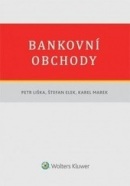 Bankovní obchody (Petr Liška, Štefan Elek, Karel Marek)