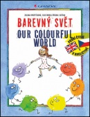 Barevný svět Our colourful world (Michal Sušina, Zuzana Pospíšilová)